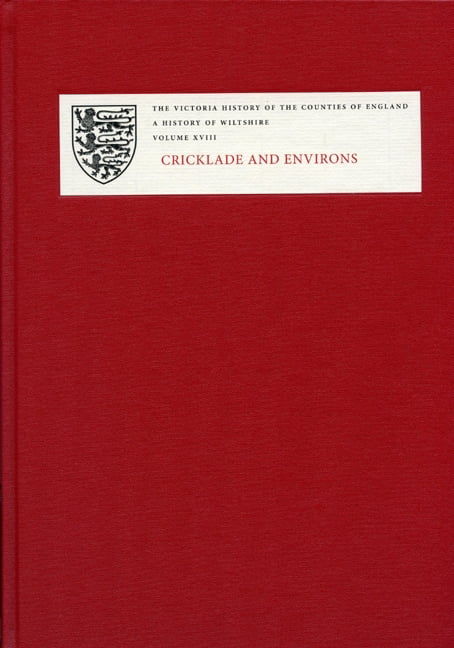 A History of the County of Wiltshire – XVIII – Cricklade and Environs Bainbridge
