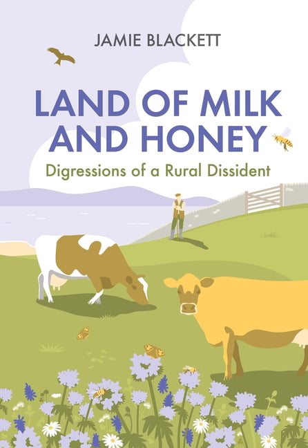 Land of Milk and Honey