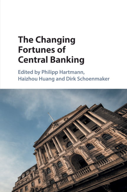 The Changing Fortunes of Central Banking by Philipp Hartmann,... - 9781108438476