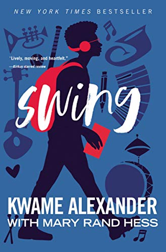 Swing by Kwame Alexander, Mary Rand Hess - 9780310761945