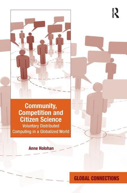 Community, Competition and Citizen Science - 9781409452980