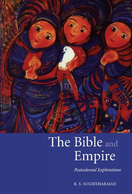 The Bible and Empire by R. S. Sugirtharajah - 9780521824934