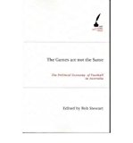 The Games are Not the Same – The Political Economy of Football in Australia