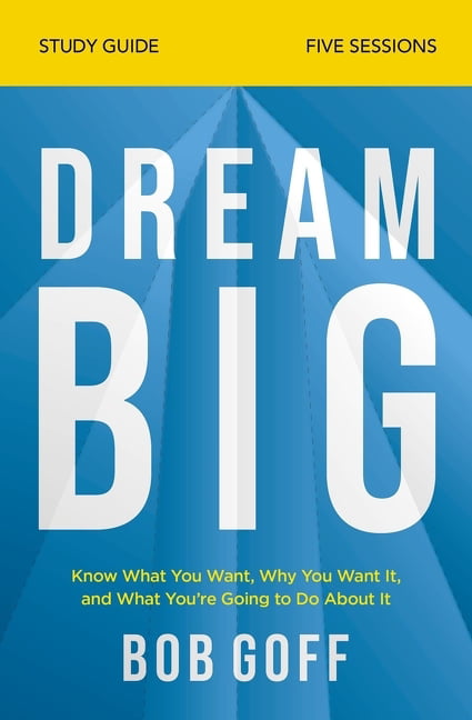 Dream Big Study Guide by Bob Goff - - Image 2