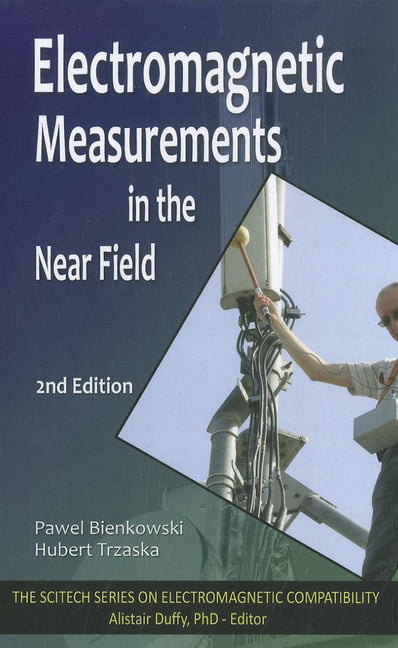 Electromagnetic Measurements in the Near Field by Hubert Trzaska, Pawel ...