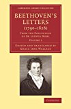 Beethoven's Letters (17901826) by Ludwig van Beethoven, Grac... - 9781108078498