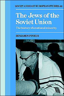 The Jews of the Soviet Union by Benjamin Pinkus - 9780521389266