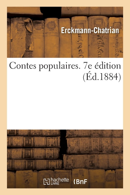 ERCKMANN-CHATRIAN - Contes populaires. 7e dition - New paperback or s - X555z