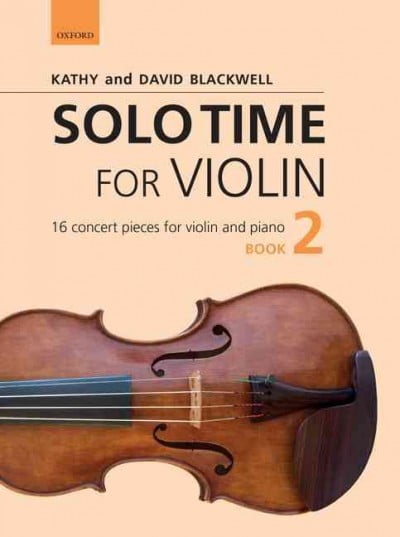 Solo Time for Violin Book 2 Violin solo Blackwell, Kathy; Blackwell, David P