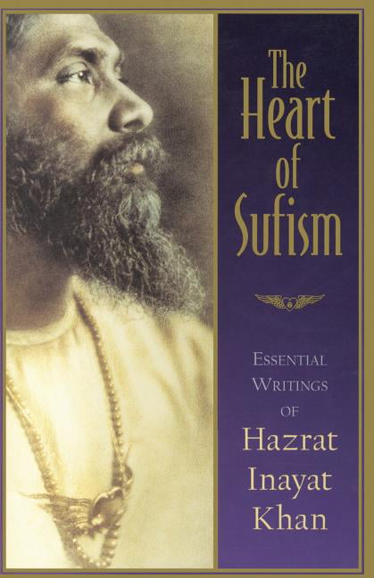 The Heart of Sufism: Essential Writings of Hazrat Inayat Khan - Image 3