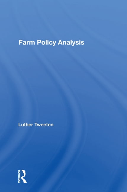 Farm Policy Analysis - 9780367162955