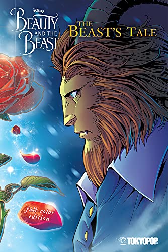 Disney Manga: Beauty and the Beast - The Beast's Tale (Full-Color Edition)
