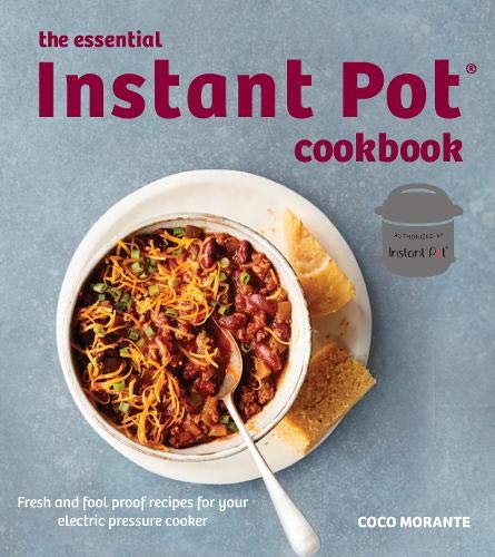 Coco Morante Unisex The Essential Instant Pot Cookbook By