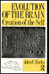 Evolution of the Brain: Creation of the Self by John C. Eccles - 9780415032247