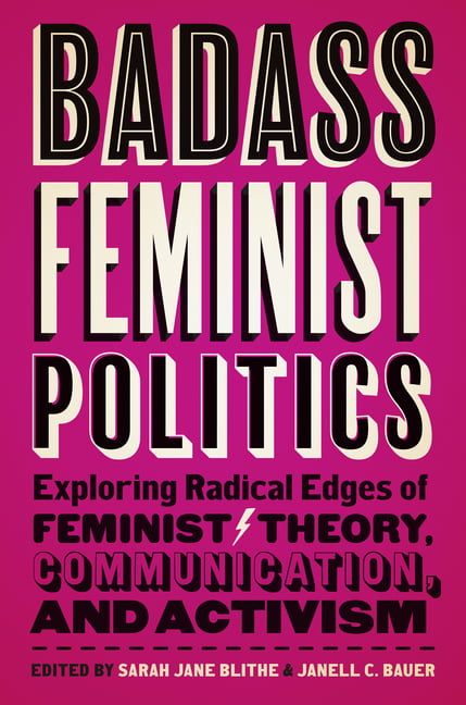 Badass Feminist Politics: Exploring Radical  by Sarah Jane Blithe PAPERBACK