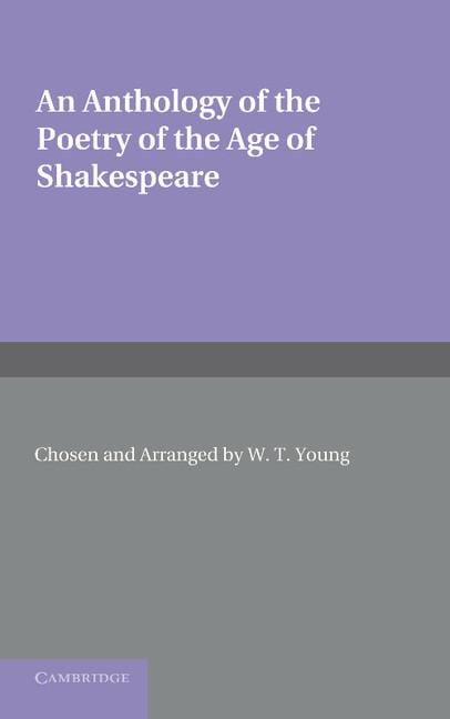 An Anthology of the Poetry of the Age of Shakespeare Young Paperback