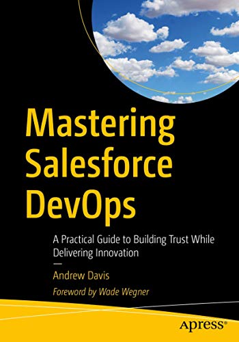 Mastering Salesforce DevOps - 9781484254721