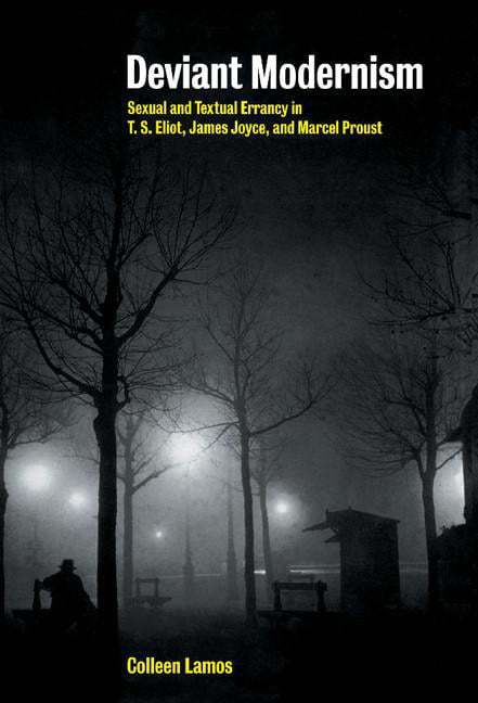Deviant Modernism by Colleen Lamos - 9780521624183