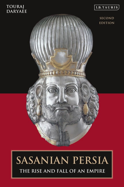 Sasanian Persia by Touraj Daryaee - 9780755618415