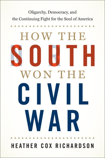 Riachristiecollections How The South Won The Civil War
