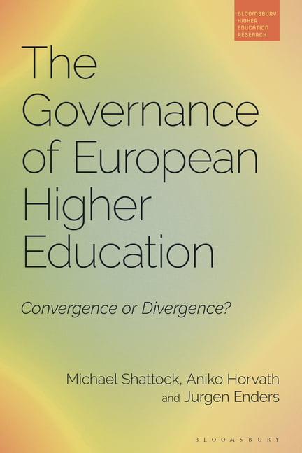 The Governance of European Higher Education by Michael Shatto... - 9781350293564