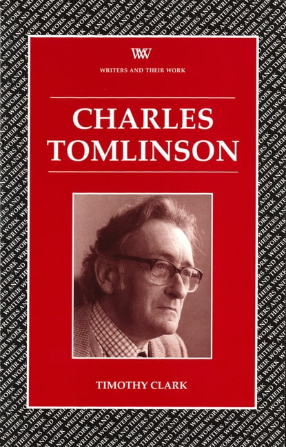 Charles Tomlinson Clark Paperback Liverpool University Press 9780746309032