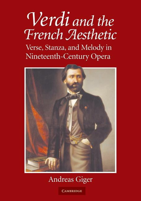 Verdi and the French Aesthetic by Andreas Giger - 9780521349543