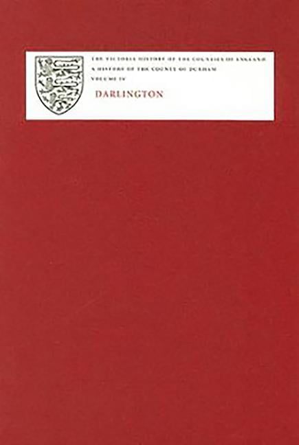 A History of the County of Durham - 9781904356264
