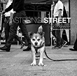 Mastering Street Photography
