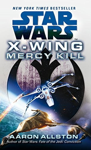 Star Wars: X-Wing: Mercy Kill by Aaron Allston (PB 2013) - Image 5