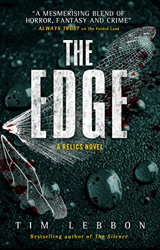 Relics - The Edge: 3 - Tim Lebbon