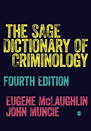 The SAGE Dictionary of Criminology