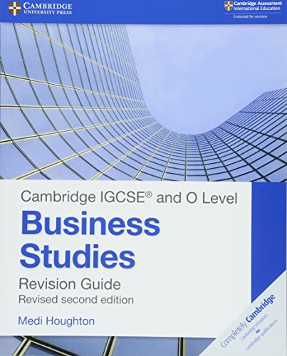Cambridge IGCSE ® and O Level Business Studies Second Edition Revision Guide (Ca