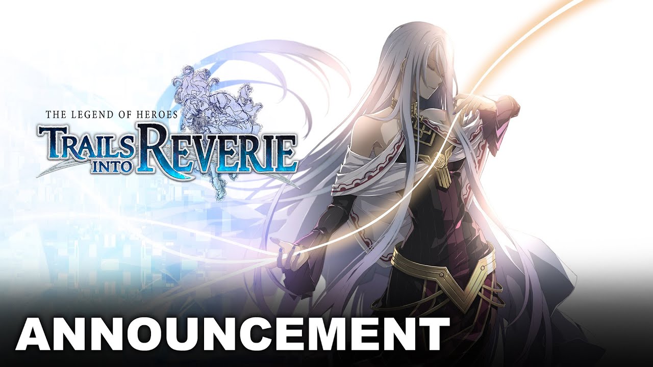 The Legend of Heroes: Trails into Reverie (Deluxe Edition) (Nintendo Switch) ...
