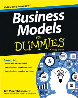 Business Models For Dummies by Jim Muehlhausen - 9781118547618