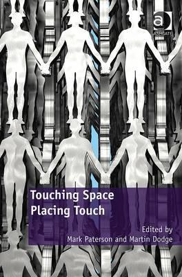 Touching Space, Placing Touch - 9781409402145