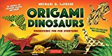 Origami Dinosaurs Kit by Michael G. LaFosse - 9780804847056