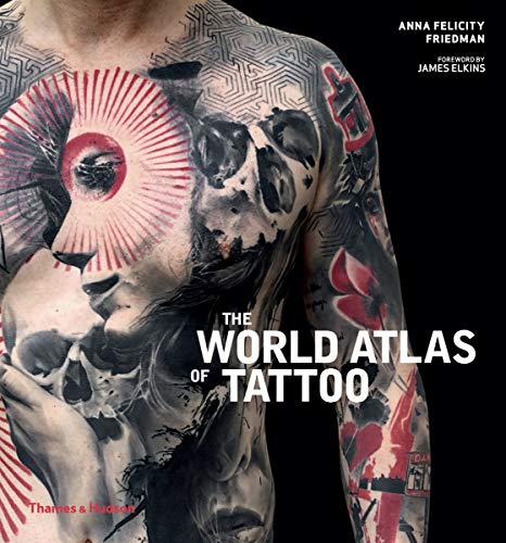 The World Atlas of Tattoo By Anna Felicity Friedman. - Image 5