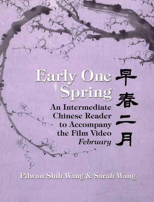 Early One Spring – An Intermediate Chinese Reader to Accompany the Film Video ""…