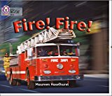 Collins Big Cat - Fire! Fire!: Band 06/Orange By Maureen Haselhurst