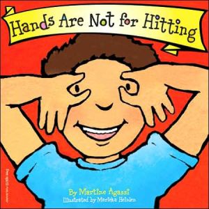 Hands Are Not for Hitting Board Book; Best Be- 9781575422008, Agassi, board book