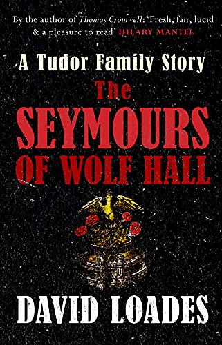 The Seymours of Wolf Hall