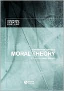 Contemporary Debates in Moral Theory Dreier Hardback Wiley–Blackwell