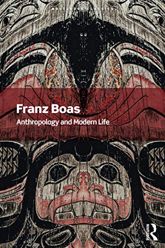 Anthropology and Modern Life