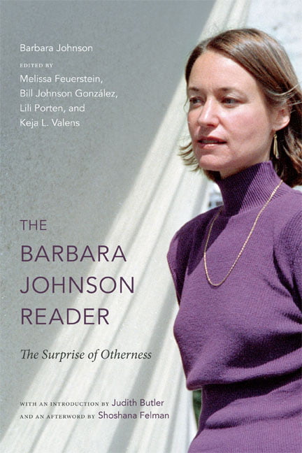 The Barbara Johnson Reader by Barbara Johnson, Melissa Feuers... - 9780822354192