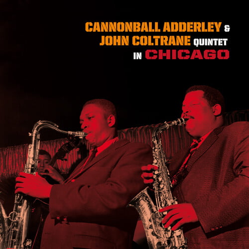 Cannonball Adderley & John Coltrane Quintet Cannonball Adderley & John Coltrane