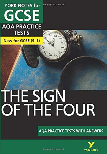 The Sign of the Four AQA Practice Tests York Notes GCSE - for 2025, 2026 exams
