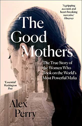 The Good Mothers by Alex Perry PAPERBACK - Image 3