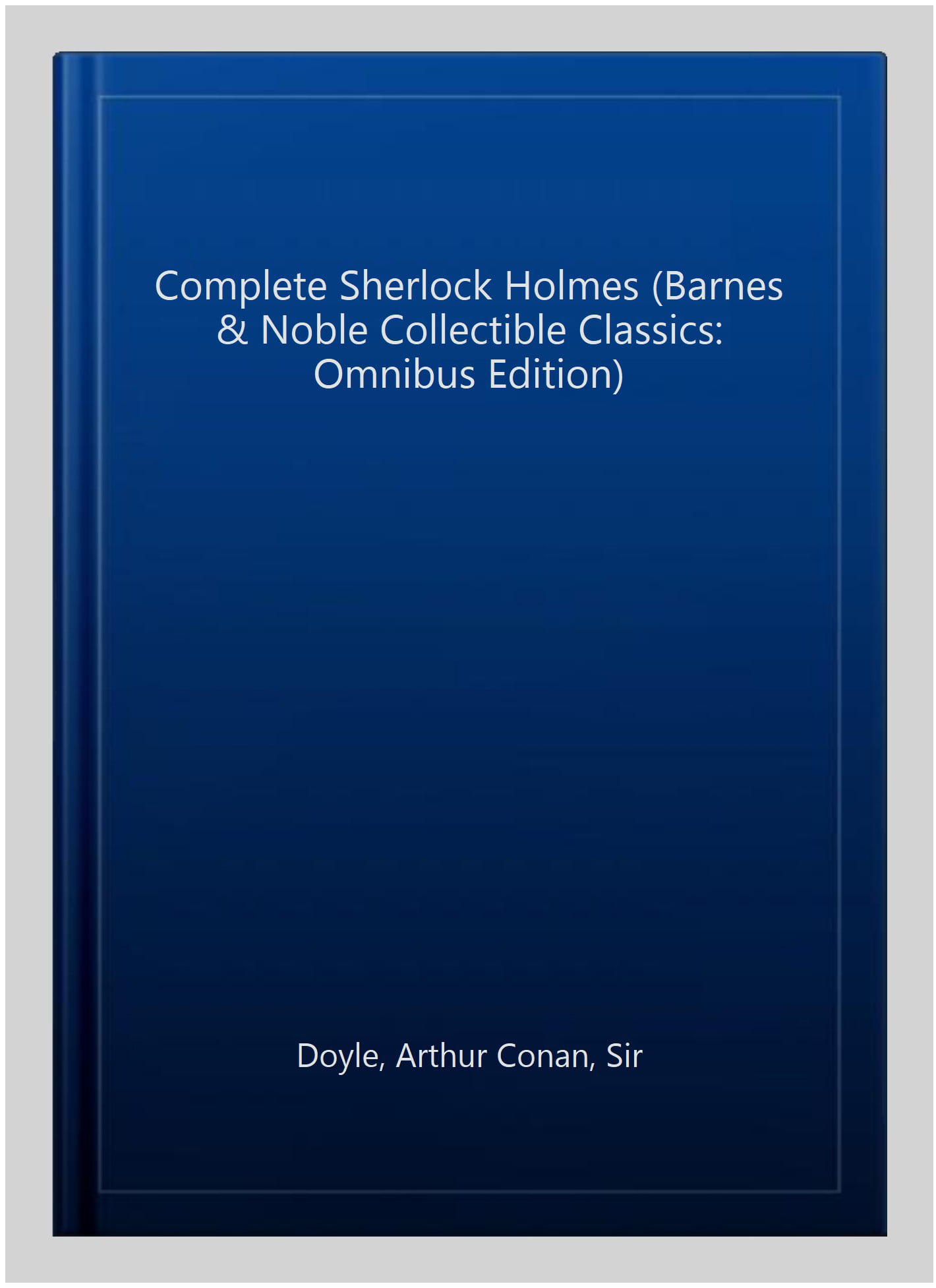 The Complete Sherlock Holmes