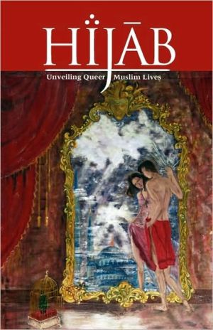Hendricks, Pepe (editor) .. Hijab: Unveiling Queer Muslim Lives